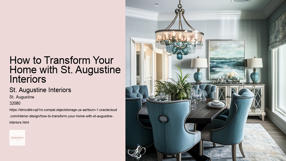 How to Transform Your Home with St. Augustine Interiors 