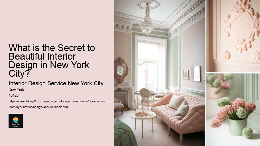 What is the Secret to Beautiful Interior Design in New York City? 